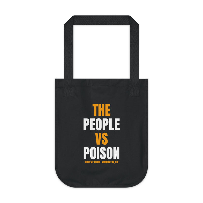 “The People vs Poison” Protest Organic Canvas Tote