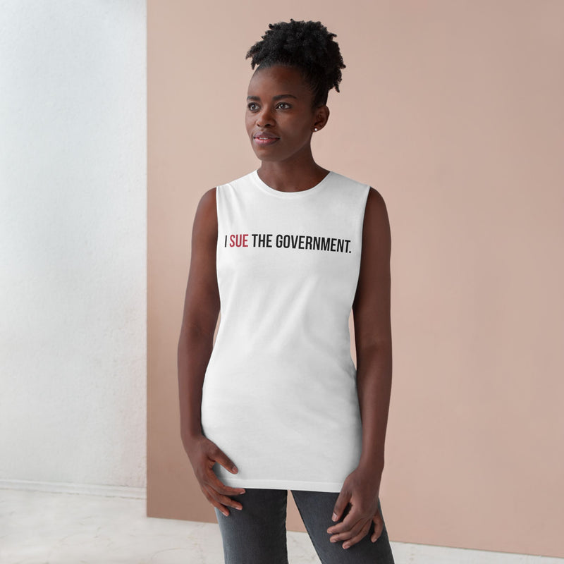 I SUE THE GOVERNMENT. ICAN Tank Top  Muscle Tee