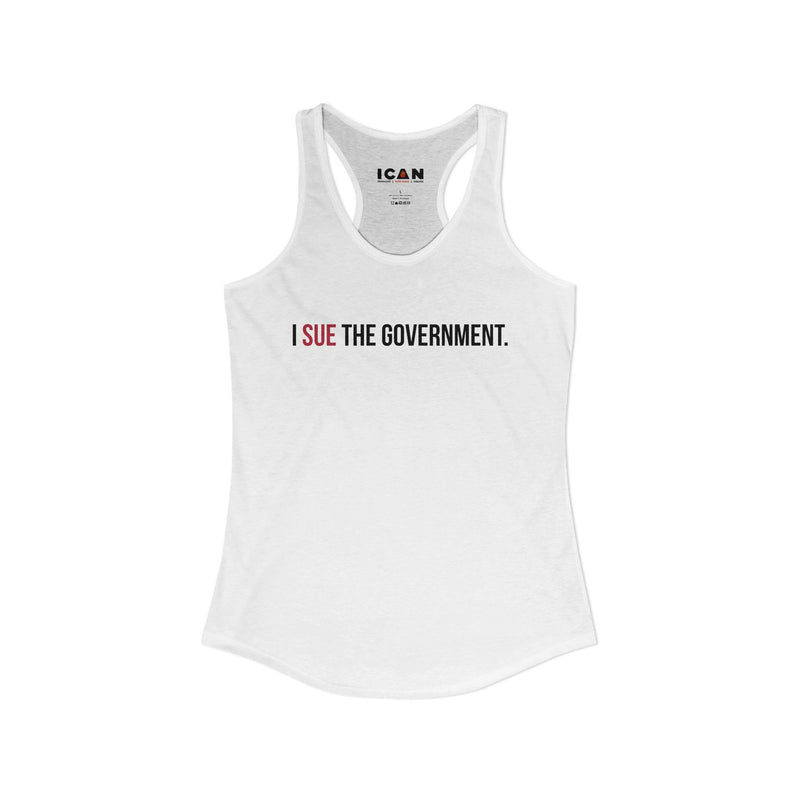 I Sue the Government Women's Racerback Tank