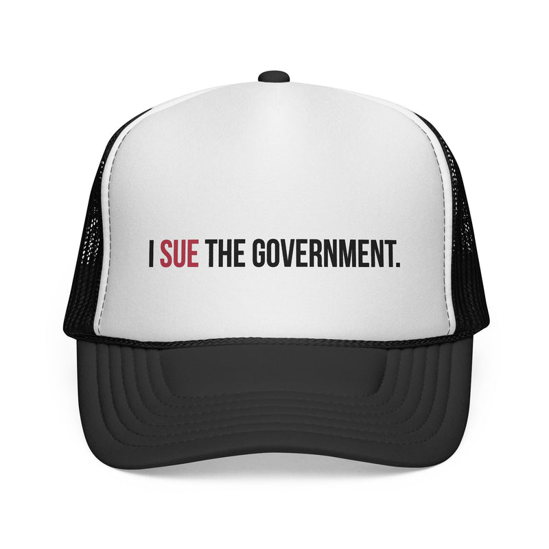 I SUE THE GOVERNMENT. ICAN Trucker Hat