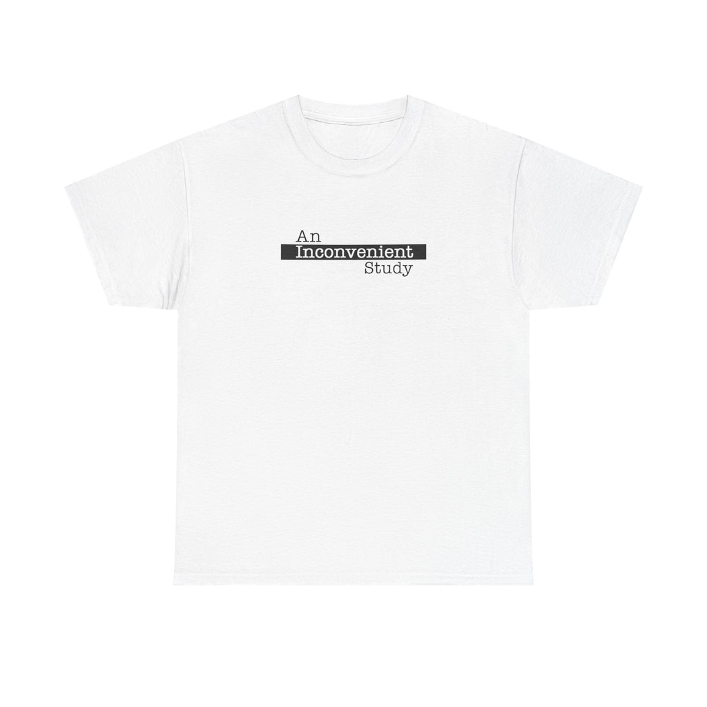 An Inconvenient Study Unisex Tee Shirt