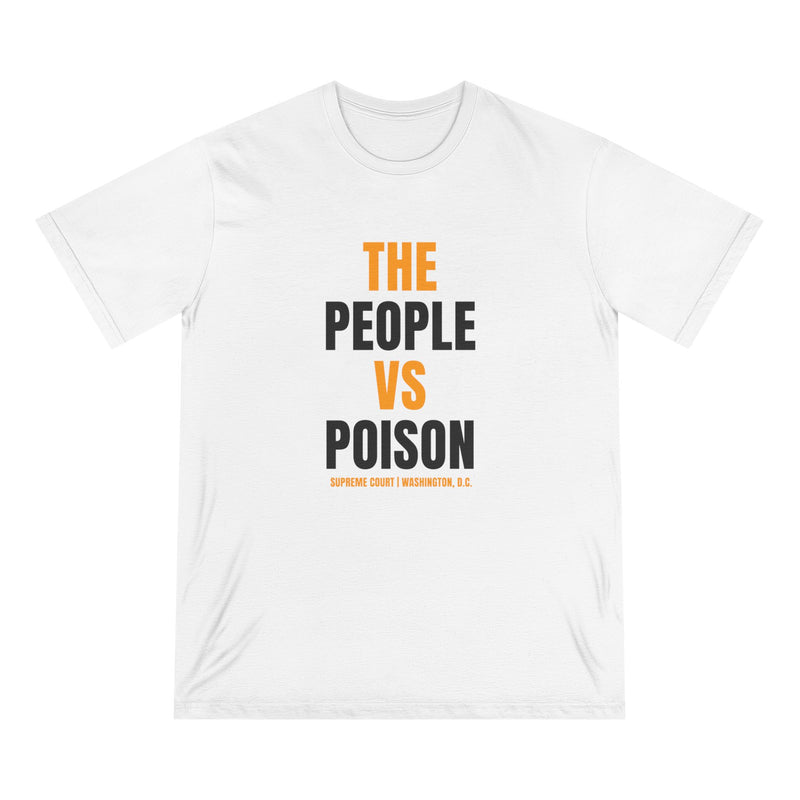 The People vs Poison Organic Staple T-Shirt