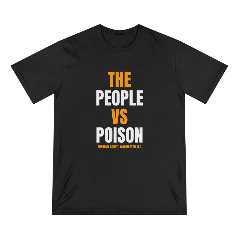 The People vs Poison Organic Staple T-Shirt