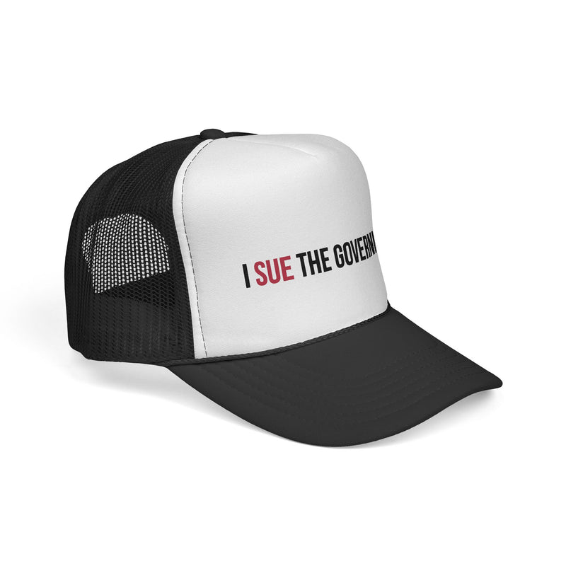 I SUE THE GOVERNMENT. ICAN Trucker Hat