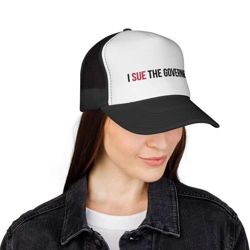 I SUE THE GOVERNMENT. ICAN Trucker Hat