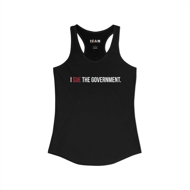 I Sue the Government Women's Racerback Tank