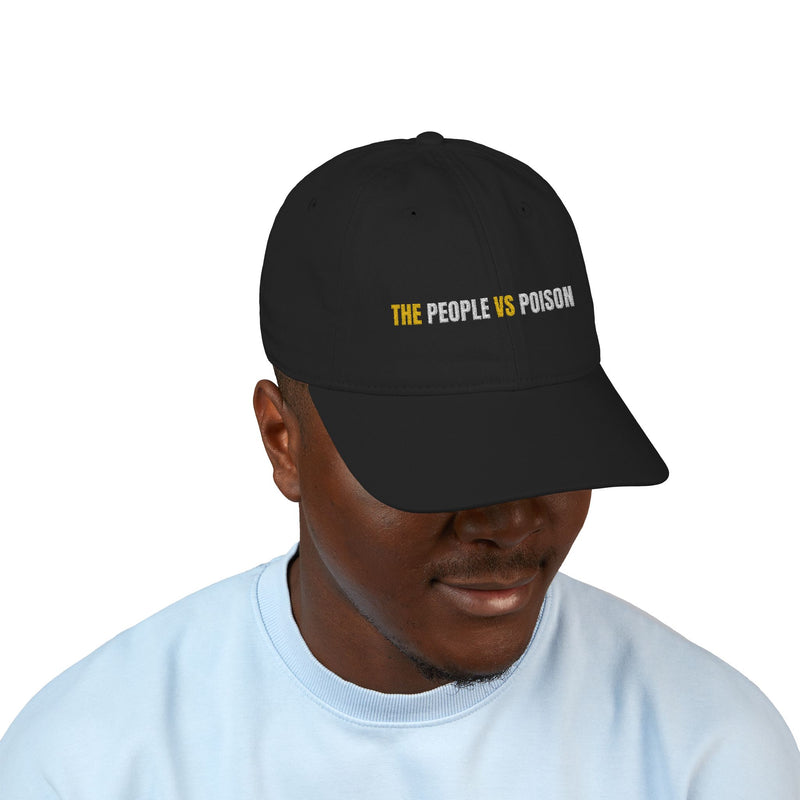 "The People vs Poison" Organic Embroidered Baseball Cap