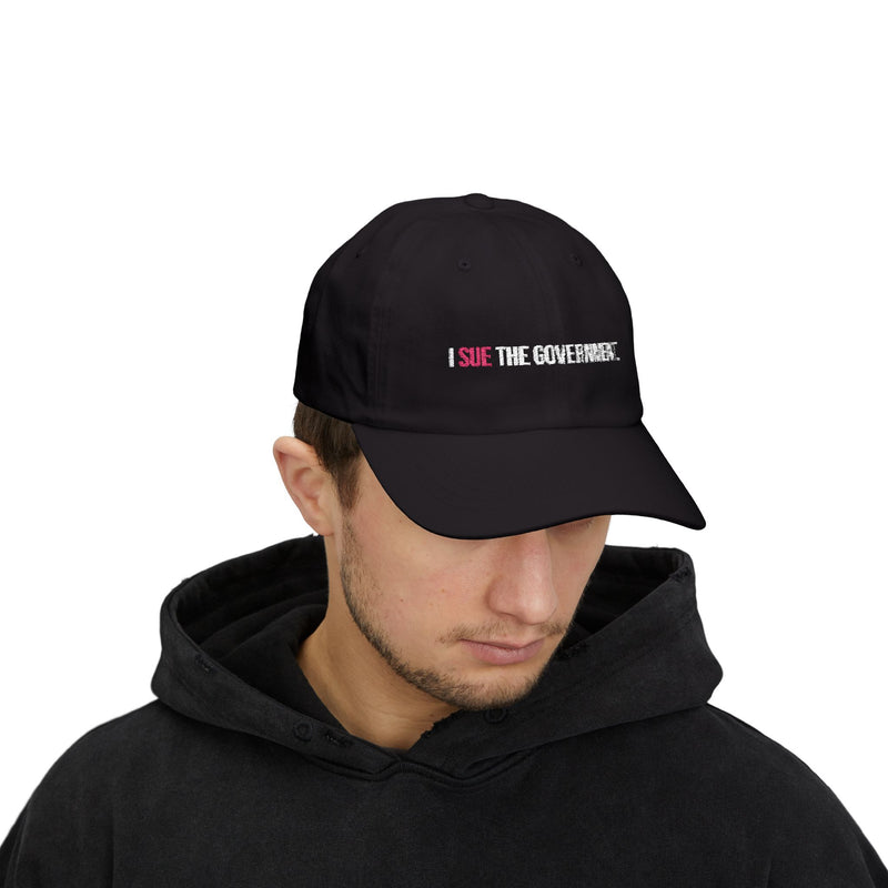 'I Sue the Government' ICAN Embroidered Dad Cap