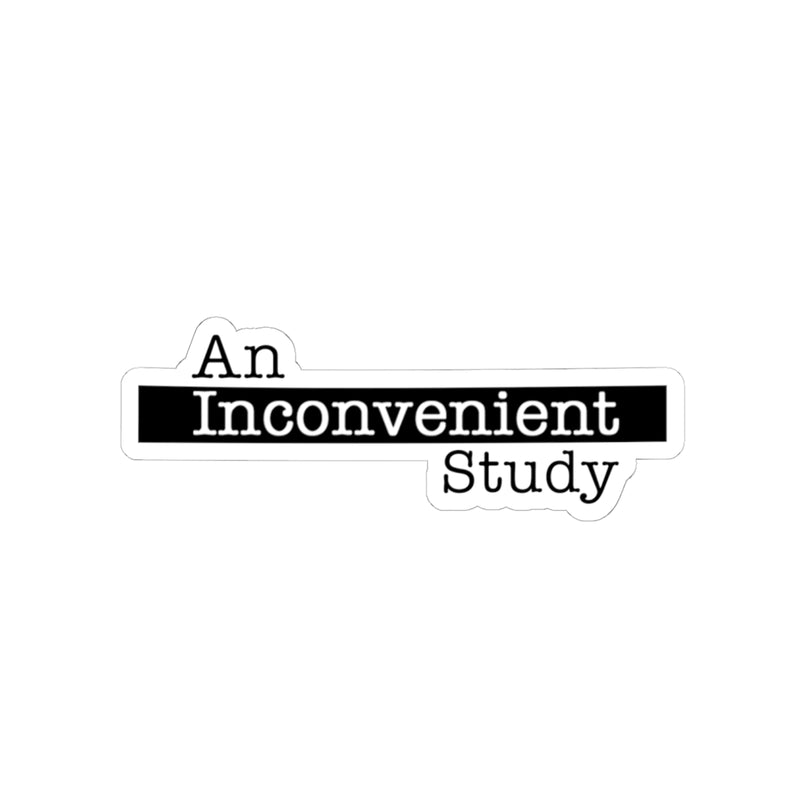 An Inconvenient Study Sticker