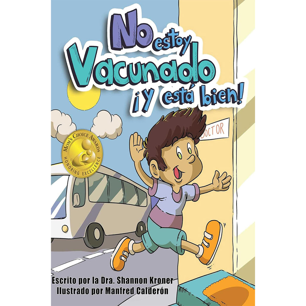 Book: "No Estoy Vacunado ¡Y Está Bien!" (Spanish Edition)