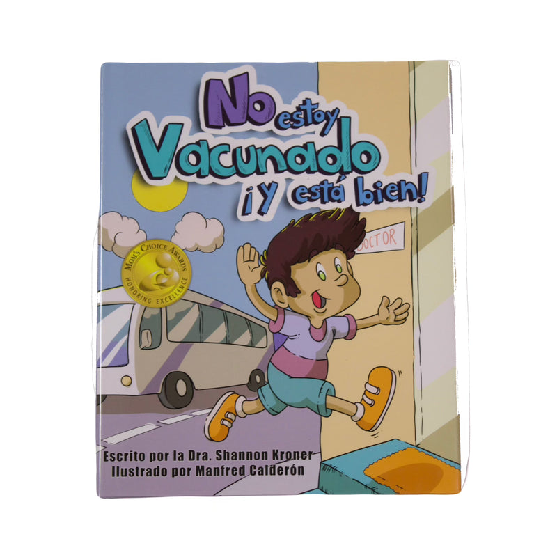 Book: "No Estoy Vacunado ¡Y Está Bien!" (Spanish Edition)