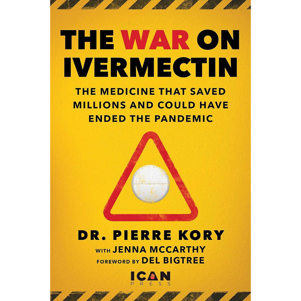 Book: The War on Ivermectin: The Medicine that Saved Millions and Could Have Ended the Pandemic